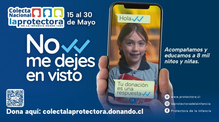 “No me dejes en visto”: La Protectora de la Infancia lanza su Colecta 2026 por la niñez”No me dejes