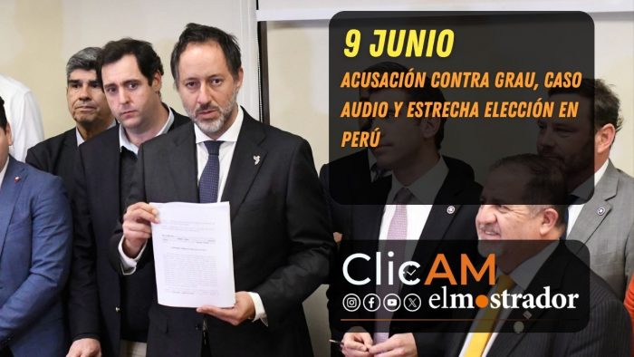 ClicAM: derecha materializa AC contra Grau y estrecha elección en Perú