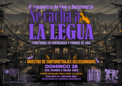 4° Encuentro de Cine Documental "Se Cacha a La Legua. Territorios en Emergencia y Formas de Vida"