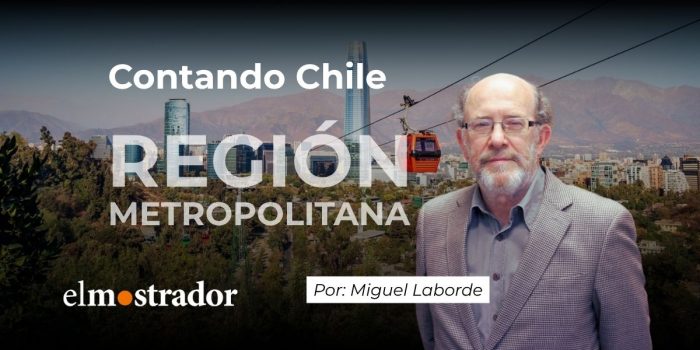 Región Capital de Chile: “una voluntad de ser”